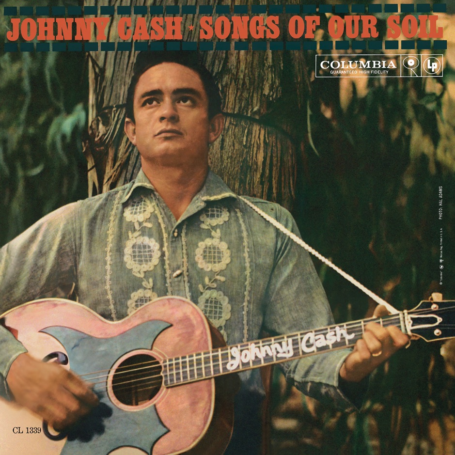 Johnny Cash - Songs of Our Soil